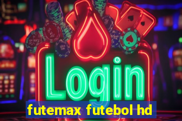 futemax futebol hd